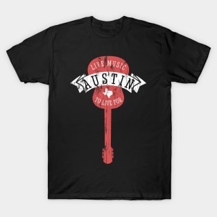 Austin Texas Guitar Live Music To Live For T-Shirt